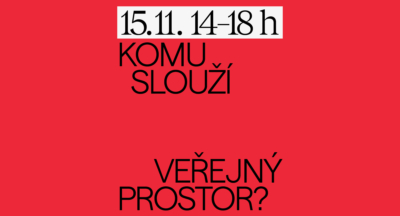 Konference: Komu slouží veřejný prostor?